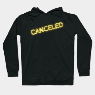 Yellow Neon Canceled Sign Hoodie